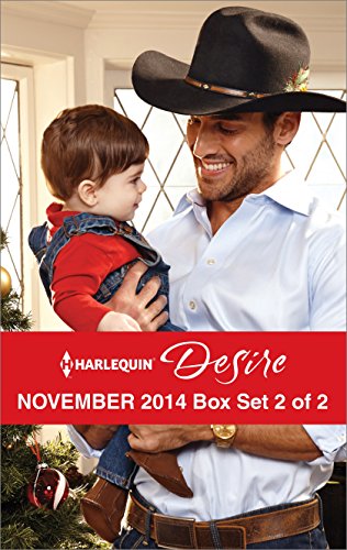 Harlequin Desire November 2014 - Box Set 2 of 2: The Cowboy's Pride and Joy\From Enemy's Daughter to Expectant Bride\The Boss's Mistletoe Maneuvers