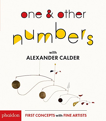 One & Other Numbers with Alexander Calder (First Concepts With Fine Artists) - //medicalbooks.filipinodoctors.org