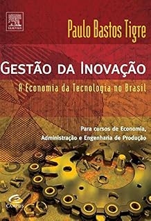 Livro Gestão da Inovação: A Economia da Tecnologia no Brasil