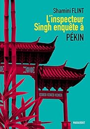 L'inspecteur Singh enquête à Pékin