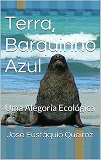 Livro Terra, Barquinho Azul: Uma Alegoria Ecológica