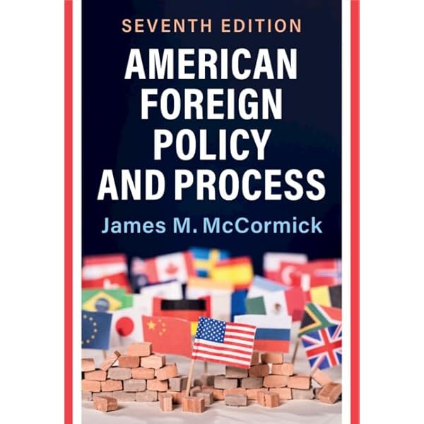 Amazon.com: American Foreign Policy and Process: 9781009278546