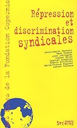 Répression et discrimination syndicales