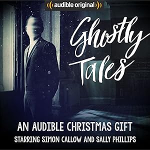 An Audible Christmas Gift - Charles Dickens, E. F. Benson, J. H. Riddell, Emelia B. Edwards, Joseph Lidster
