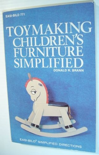 Toymaking and Children's Furniture Simplified B002G9VVTW Book Cover