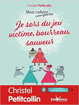 Amazon Fr Je Sors Du Jeu Victime Bourreau Sauveur Augagneur Jean Petitcollin Christel Livres