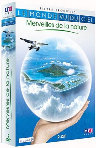 Le Monde Vu Du Ciel - Merveilles De La Nature 1 & 2