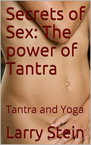 Amazoncom Secrets Of Sex The Power Of Tantra Tantra And - 