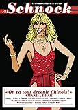 SCHNOCK N°2 AMANDA LEAR: LA REVUE DES VIEUX DE 27 A 87 ANS (DIVERS LA TENGO) by