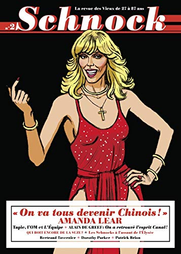 Schnock n°2 - Amanda Lear: LA REVUE DES VIEUX DE 27 A 87 ANS