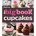 The Betty Crocker The Big Book Of Cupcakes (Betty Crocker Big Book)