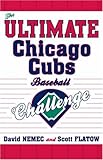 The Ultimate Chicago Cubs Baseball Challenge by 