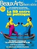 Beaux Arts Magazine, Hors-série : Quand la BD entre en politique by