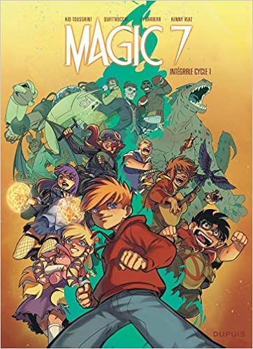 Amazon Fr Magic 7 L Integrale Tome 1 Magic 7 Integrale Du Cycle 1 Kid Toussaint Kenny Ruiz Rosa La Barbera Quattrocchi Giuseppe Collectif Livres