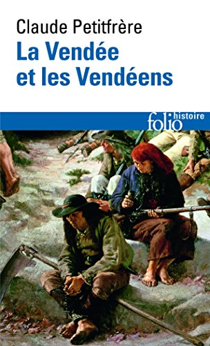 La  Vendée et les Vendéens