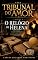 Livro O RELÓGIO DE HELENA: Toda investigação começa procurando respostas. As maiores acabam transformando quem as procura. (SAGA TRIBUNAL DO AMOR Livro 1)