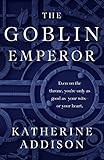 The Goblin Emperor
