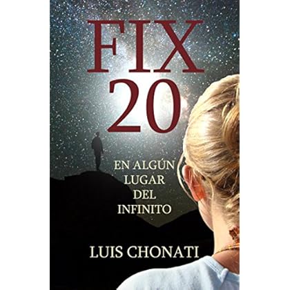FIX 20: En algún lugar del infinito