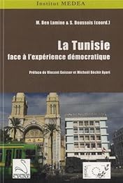 La  Tunisie face à l'expérience démocratique