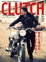 CLUTCH Magazine #65288;#12463;#12521;#12483;#12481;#12510;#12460;#12472;#12531;#65289;Vol.22#65339;#38609;#35468;#65341; (Japanese Edition)