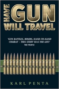 Have Gun Will Travel, by Karl Penta
