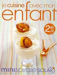 Je cuisine avec mon enfant