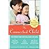 The Connected Child: Bring hope and healing to your adoptive family