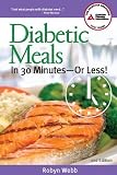 Diabetic Meals in 30 Minutes—or Less! Diabetic Meals in 30 Minutes—or Less!