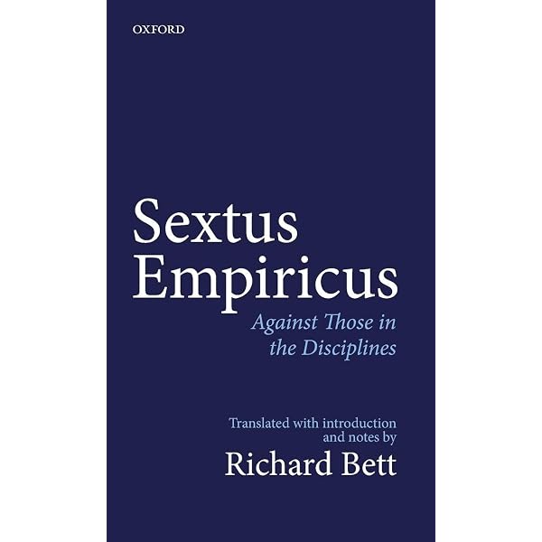 Sextus Empiricus: Against the Ethicists: (Adversus Mathematicos XI