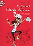 Le Journal d'Aurélie Laflamme, Tome 2 : Sur le point de craquer ! by