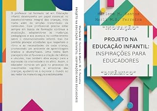 Livro PROJETO NA EDUCAÇÃO INFANTIL: : INSPIRAÇÕES PARA EDUCADORES
