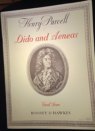 Dido and Aeneas: Opera in 3 acts. Réduction pour piano.