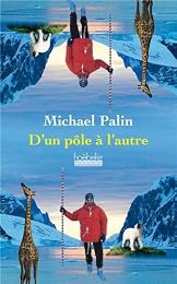 D'un pôle à l'autre