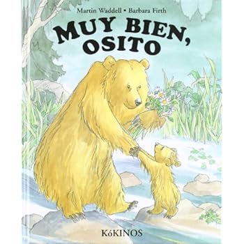 Muy bien, osito Muy bien, osito
