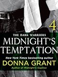 Midnight's Temptation: Part 4 (Dark Warriors)