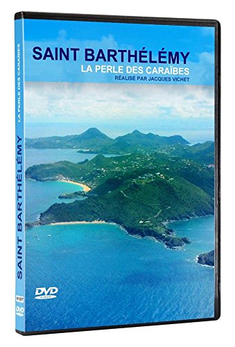 Saint Barthélémy : La Perle Des Caraïbes