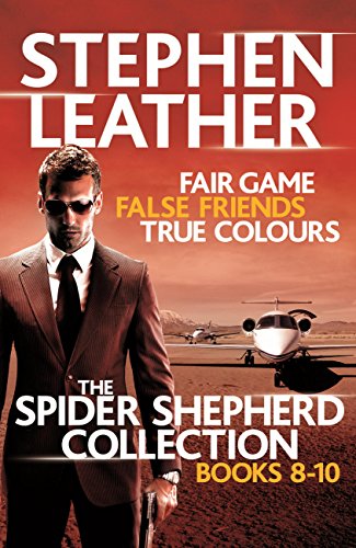 The Spider Shepherd Collection 8-10: Fair Game, False Friends, True Colours
