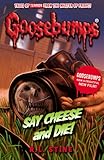 SAY CHEESE AND DIE! (GOOSEBUMPS)