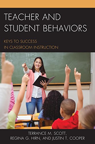 Teacher and Student Behaviors: Keys to Success in Classroom Instruction - //medicalbooks.filipinodoctors.org