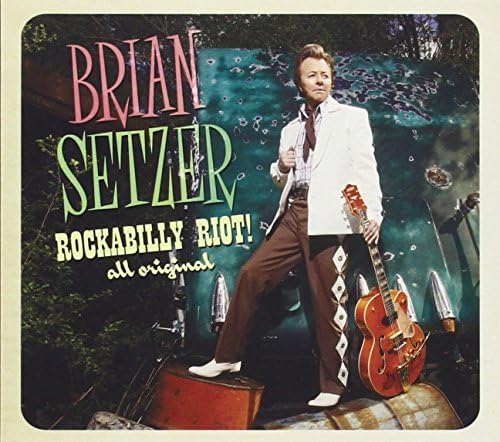 Brian SetzerRockabilly Riot: All Original