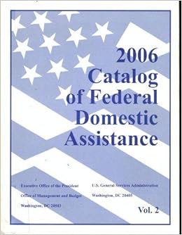 assistance government catalogue federal of Federal Catalog U.S Assistance Domestic 1: of 2006 Vol.