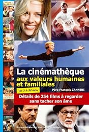 La  cinémathèque aux valeurs humaines et familiales