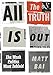 All the Truth Is Out: The Week Politics Went Tabloid - Book by Matt Bai