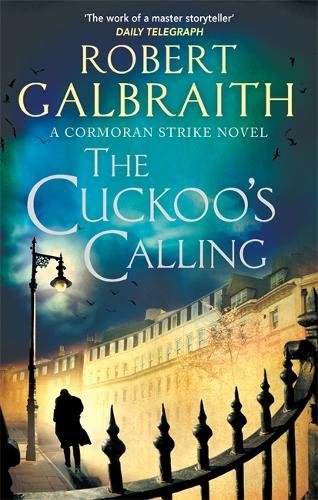 #76 — The Cuckoo's Calling: Cormoran Strike Book 1