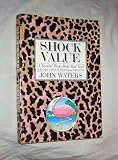 Shock value by John Waters (1981-05-03) by 