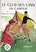 Le Club des Cinq va camper by 