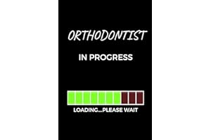 Orthodontist Journal: Graduation Gift for Orthodontists & Orthodontic School Students, funny gift notebook (6 x 9 Lined Noteb