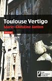 Image de Toulouse vertigo (POLICIER) (French Edition)