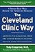 The Cleveland Clinic Way: Lessons in Excellence from One of the World's Leading Health Care Organizations - Book by Toby Cosgrove