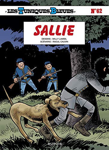Les Tuniques Bleues - tome 62 - Sallie (French Edition) by Cauvin